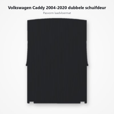 Laadvloermat Volkswagen Caddy 2004-2020 dubbele schuifdeur